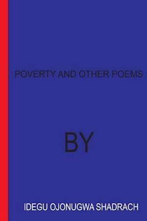 Poverty and Other Poems