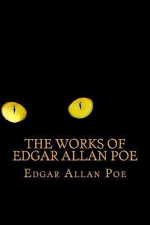 The Works of Edgar Allan Poe