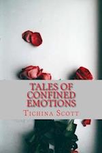 Tales Of Confined Emotions