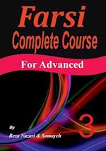 Farsi Complete Course: A Step-by-Step Guide and a New Easy-to-Learn Format (Advanced) 