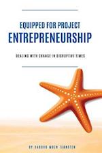Equipped for Project Entrepreneurship