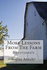 More Lessons From The Farm