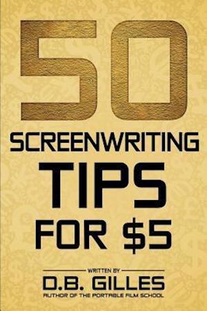 50 Screenwriting Tips for $5