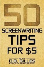 50 Screenwriting Tips for $5