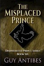 The Misplaced Prince