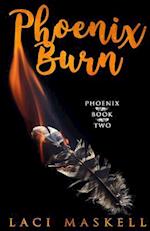 Phoenix Burn