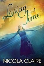 Losing Time (Lost Time, Book 1)