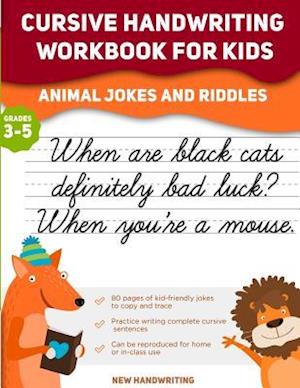 Cursive Handwriting Workbook for Kids: Animal Jokes and Riddles