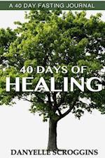 40 Days of Healing