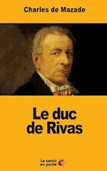 Le Duc de Rivas