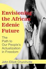 Envisioning the African/Edenic Future