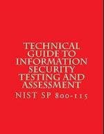 Nist Sp 800-115 Technical Guide to Information Security Testing and Assessment