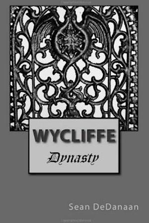 Wycliffe - Dynasty