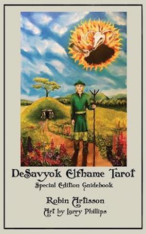 Desavyok Elfhame Tarot Special Edition Guidebook