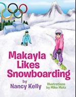 Makayla Likes Snowboarding
