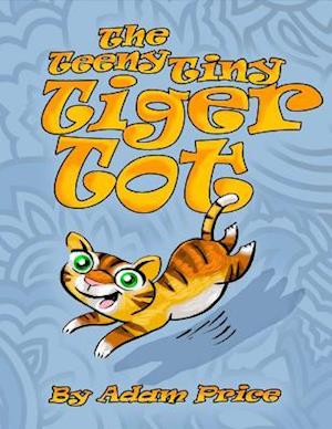 The Teeny Tiny Tiger Tot
