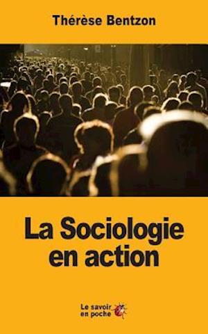 La Sociologie En Action