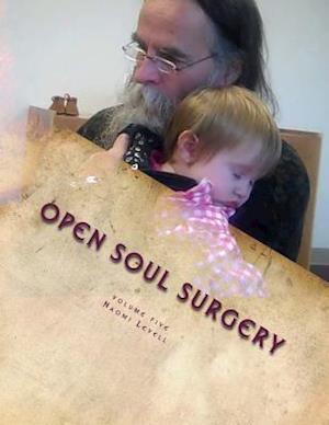 Volume Five, Open Soul Surgery, Deluxe Large Print Color Edition