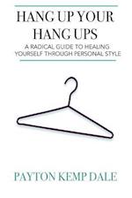 Hang Up Your Hang Ups