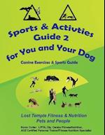 Sports & Activities Guide for You & Your Dog 2