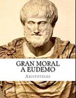 Gran Moral a Eudemo