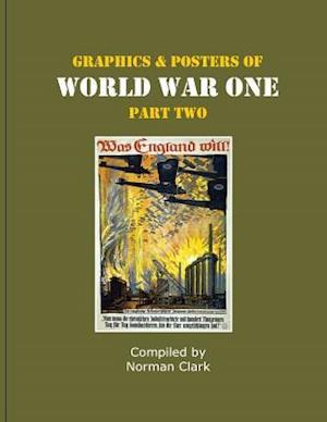 Graphics and Posters of World War One Part 2