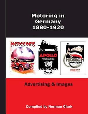 Motoring in Germany 1880-1920