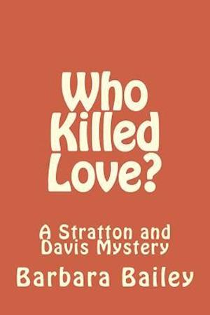Who Killed Love?