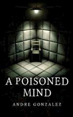 A Poisoned Mind