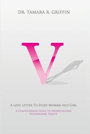 V! a Love Letter to Every Woman and Girl