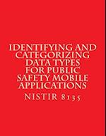 Identifying and Categorizing Data Types for Public Safety Mobile Applications