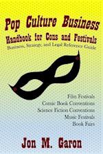 Pop Culture Business Handbook for Cons and Festivals