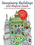Imaginary Buildings and Magical Lands