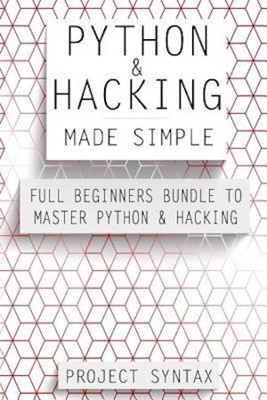 Python and Hacking Made Simple