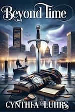 Beyond Time: A Knights Through Time Travel Romance Novel 