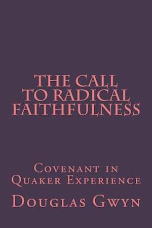 The Call to Radical Faithfulness