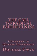 The Call to Radical Faithfulness