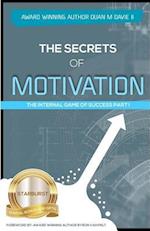 The Secrets of Motivation