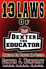 13 Laws of Dexter the Educator