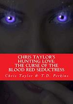 Chris Taylor's Hunting Love