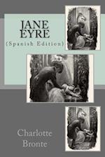 Jane Eyre (Spanish Edition)