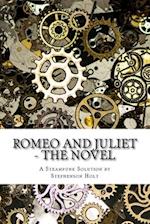 Romeo and Juliet - The Novel