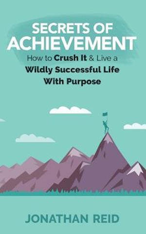Secrets of Achievement