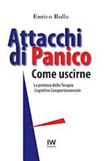 Attacchi Di Panico. Come Uscirne