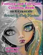 Fantasy and Fairytale Art Coloring Book in Grayscale: Fairies, Witches, Alice in Wonderland, Cute Big Eye Girls and More! 