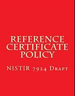 Nistir 7924 Reference Certificate Policy