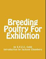 Breeding Poultry for Exhibition