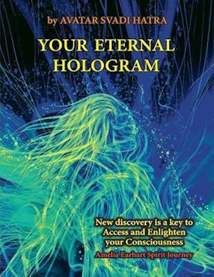 Your Eternal Hologram