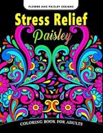 Paisley Stress Relief Coloring Book for Adults