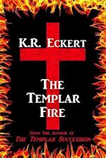 The Templar Fire